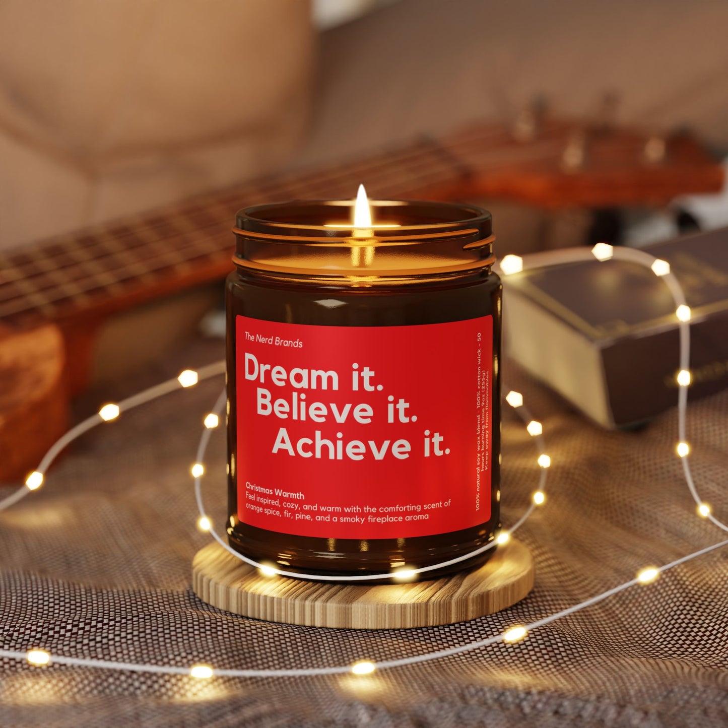 Candle, Dream it Believe it Achieve it, Manifestation Candle, Christmas Scent, Inspirational Gift, Home Decor, Meditation Candle, Affirmation Candle