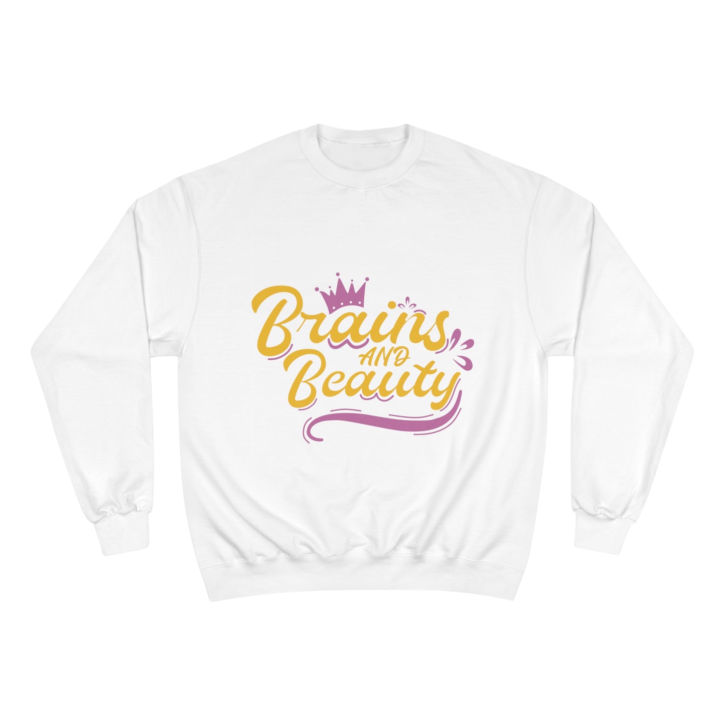 Brains & Beauty Champion Sweatshirt - The Nerd Brands